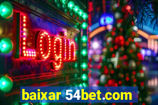 baixar 54bet.com